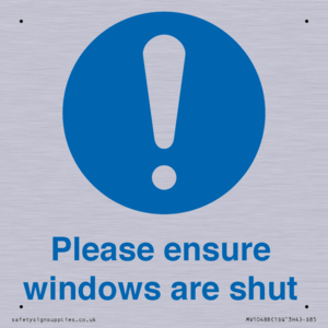 Please ensure windows are shut
